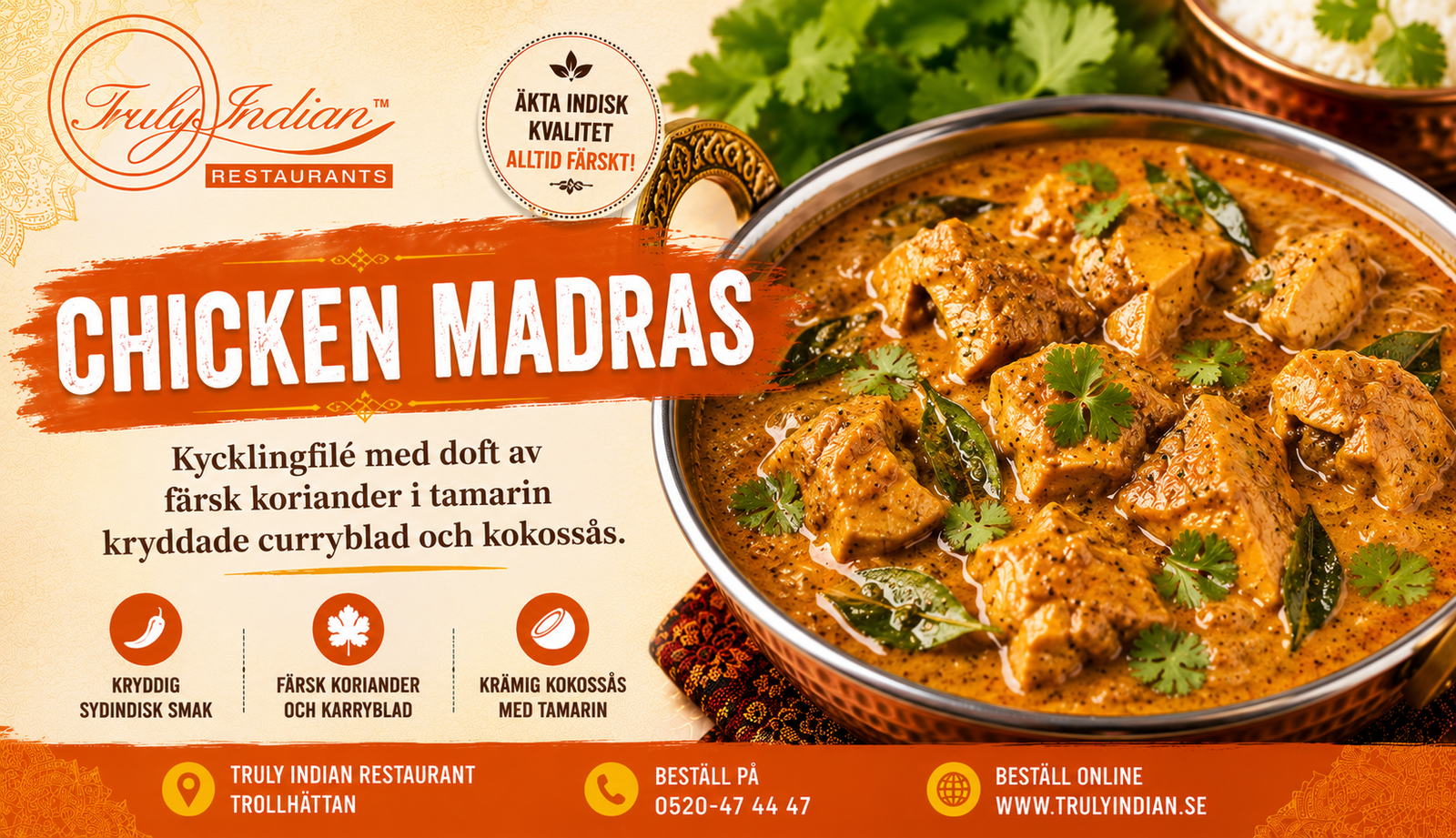 Chicken Madras(Väldigt Stark)